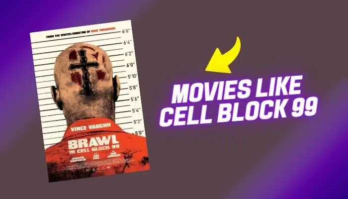 11 Movies Like Brawl in Cell Block 99: A Brutal Cinematic Odyssey