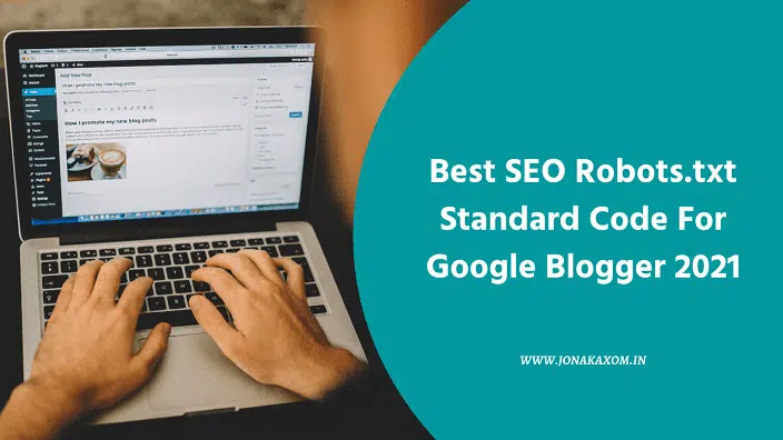 Best SEO Robots.txt Standard Code For Google Blogger