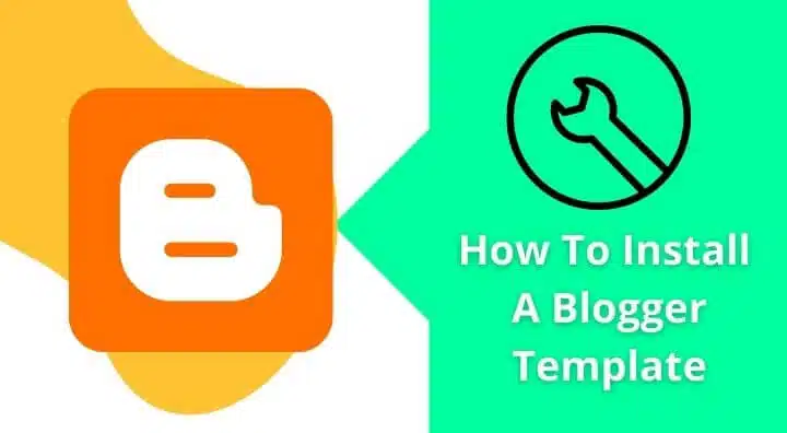 How to Install a Google Blogger template (Blogspot Theme Upload)