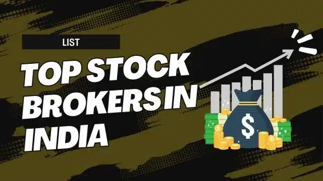 Top 10 Stock Brokers In India – Comparison and Review