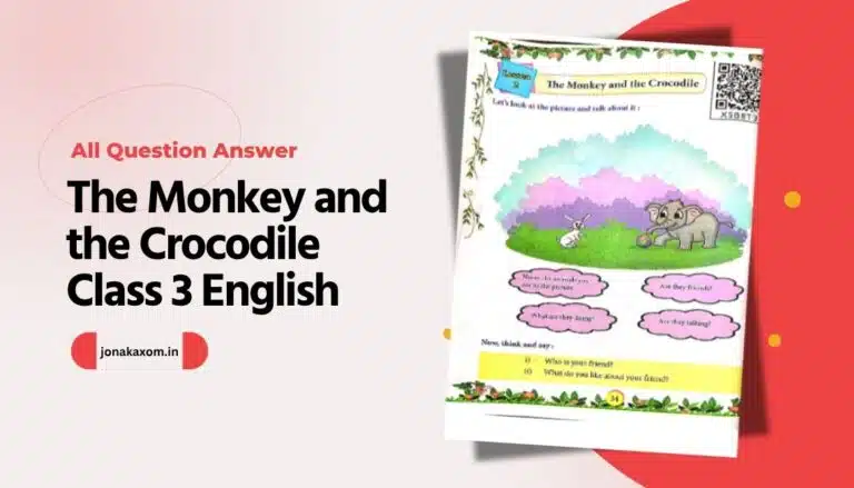 Class 3 English lesson 2 the monkey and the crocodile question answers